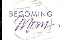 Becoming Mom